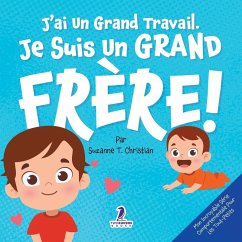 Cover J'ai Un Grand Travail. Je Suis Un Grand Frère!