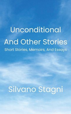 Unconditional and other stories - Stagni, Silvano