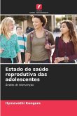 Estado de saúde reprodutiva das adolescentes