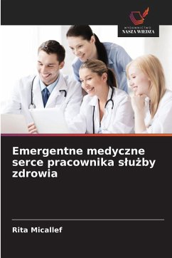 Cover Emergentne medyczne serce pracownika s¿u¿by zdrowia