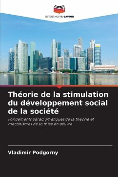 Théorie de la stimulation du développement social de la société - Podgorny, Vladimir