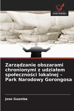 Zarz¿dzanie obszarami chronionymi z udzia¿em spo¿eczno¿ci lokalnej - Park Narodowy Gorongosa - Guamba, Jose Zarz¿dzanie obszarami chronionymi z udzia¿em spo¿eczno¿ci lokalnej - Park Narodowy Gorongosa - Guamba, Jose