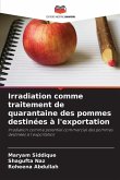 Irradiation comme traitement de quarantaine des pommes destinées à l'exportation Irradiation comme traitement de quarantaine des pommes destinées à l'exportation