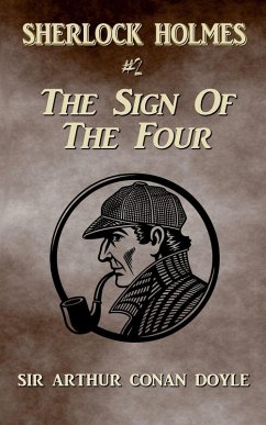 The Sign Of The Four (Annotated) - Doyle, Arthur Conan The Sign Of The Four (Annotated) - Doyle, Arthur Conan