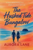 The Hushed Tide Bungalow