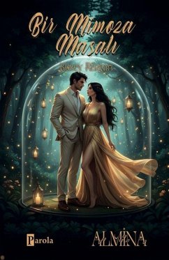 Bir Mimoza Masali - Kuzey Rüzgari Ciltli - Almina Bir Mimoza Masali - Kuzey Rüzgari Ciltli - Almina