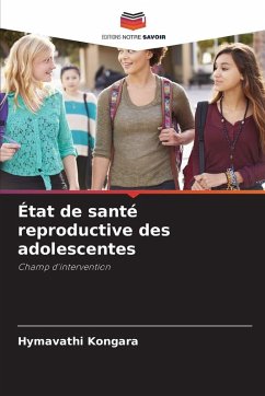 État de santé reproductive des adolescentes - Kongara, Hymavathi