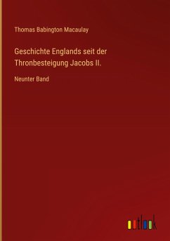 Cover Geschichte Englands seit der Thronbesteigung Jacobs II.