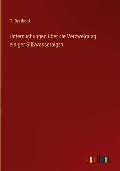 Cover Untersuchungen über die Verzweigung einiger Süßwasseralgen