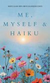 Me, Myself & Haiku