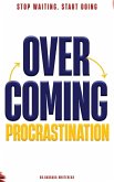Overcoming Procrastination