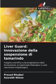 Liver Guard: Innovazione della sospensione di tamarindo Liver Guard: Innovazione della sospensione di tamarindo