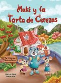 Muki y la Tarta de Cerezas