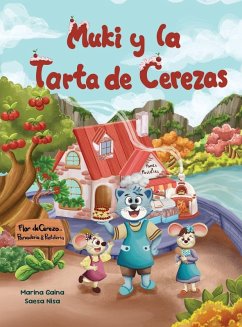 Muki y la Tarta de Cerezas - Matveeva, Marina Gaina
