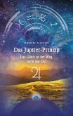Das Jupiter-Prinzip Das Jupiter-Prinzip