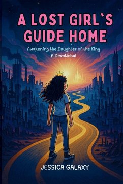 A Lost Girl's Guide Home - Galaxy, Jessica