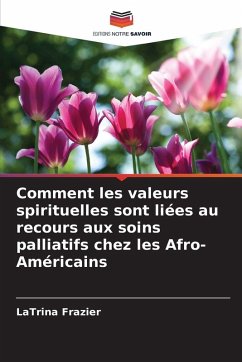 Cover Comment les valeurs spirituelles sont liées au recours aux soins palliatifs chez les Afro-Américains