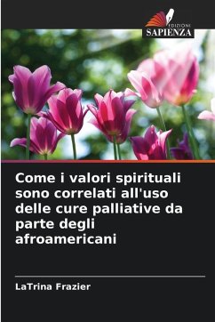 Cover Come i valori spirituali sono correlati all'uso delle cure palliative da parte degli afroamericani