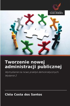 Cover Tworzenie nowej administracji publicznej