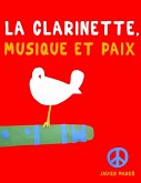 La Clarinette, Musique et Paix