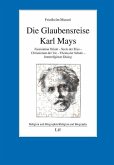 Die Glaubensreise Karl Mays