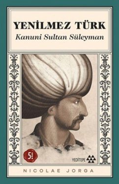Cover Yenilmez Türk Kanuni Sultan Süleyman