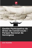 Gestão Participativa de Áreas de Conservação - Parque Nacional da Gorongosa