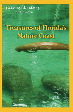Treasures of the Florida's Nature Coast - Writers, Citrus Treasures of the Florida's Nature Coast - Writers, Citrus