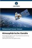 Atmosphärische Kanäle Atmosphärische Kanäle