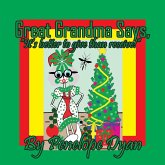 Great Grandma Says, "It's better to give than receive!"