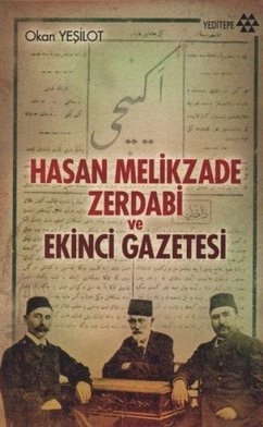 Hasan Melikzade Zerdabi ve Ekinci Gazetesi - Yesilot, Okan