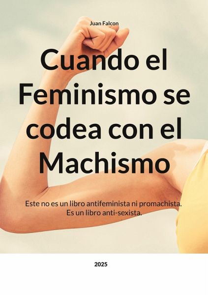 Cuando el Feminismo se codea con el Machismo