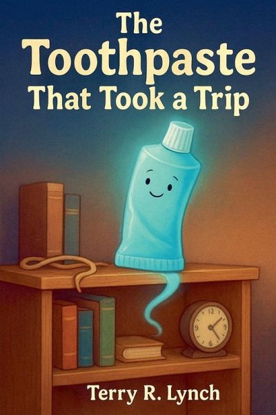 The Toothpaste That Took A Trip