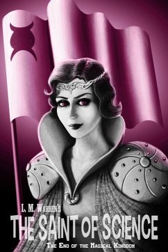 The End of the Magical Kingdom - Warren, L. M.