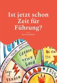 Ist jetzt schon Zeit für Führung?