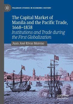 Cover The Capital Market of Manila and the Pacific Trade, 1668-1838