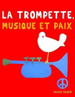 La Trompette, Musique et Paix - Marcó, Javier La Trompette, Musique et Paix - Marcó, Javier