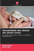 Sexualidade dos idosos em zonas rurais Sexualidade dos idosos em zonas rurais