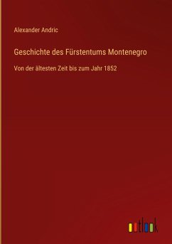 Geschichte des Fürstentums Montenegro