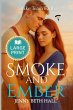 Smoke & Ember (Large Print Edition) - Bild 1