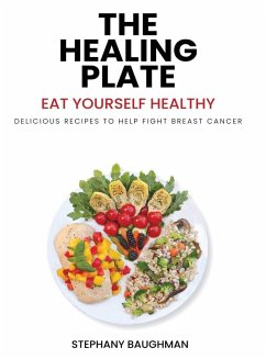 THE HEALING PLATE - Baughman, Stephany