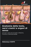 Anatomia della testa, nervi cranici e organi di senso