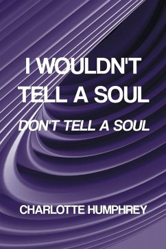 Cover I Wouldn't Tell a Soul