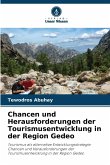 Chancen und Herausforderungen der Tourismusentwicklung in der Region Gedeo