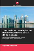 Teoria da estimulação do desenvolvimento social da sociedade