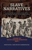 SLAVE NARRATIVES VOLUME XIV SOUTH CAROLINA NARRATIVES PART 1 SLAVE NARRATIVES VOLUME XIV SOUTH CAROLINA NARRATIVES PART 1