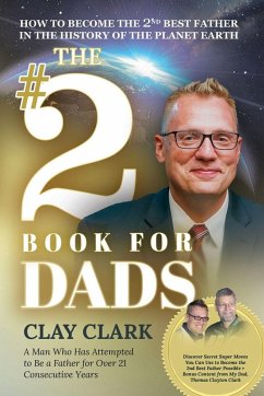 The #2 Book for Dads - Clark, Clay The #2 Book for Dads - Clark, Clay