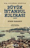 Bir Cocugun Gözüyle Büyük Istanbul Kolerasi 1865 Bir Cocugun Gözüyle Büyük Istanbul Kolerasi 1865