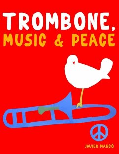 Trombone, Music & Peace - Marcó, Javier