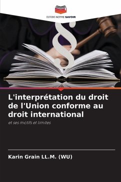 Cover L'interprétation du droit de l'Union conforme au droit international